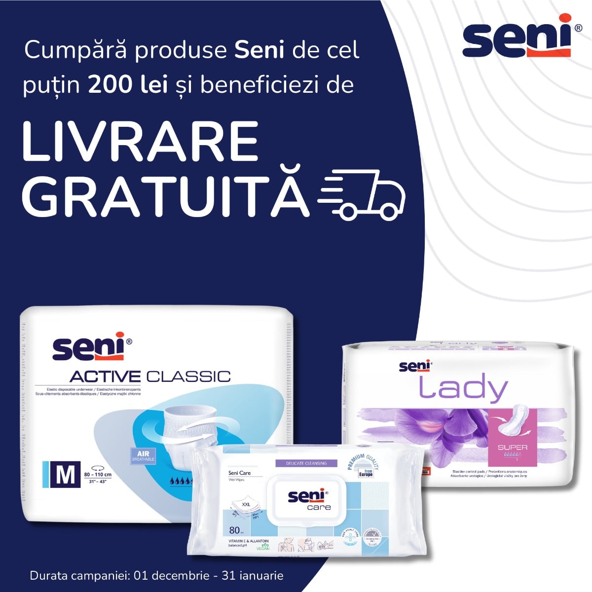 Comanda produse Seni de cel putin 300 lei si beneficiezi de Transport Gratuit la intreaga comanda